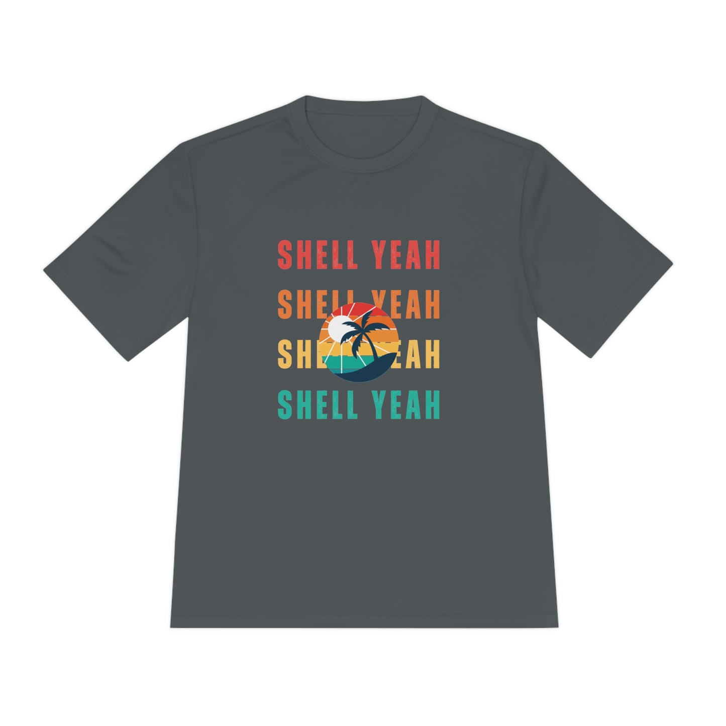 "Shell Yeah" Unisex Moisture Wicking Tee