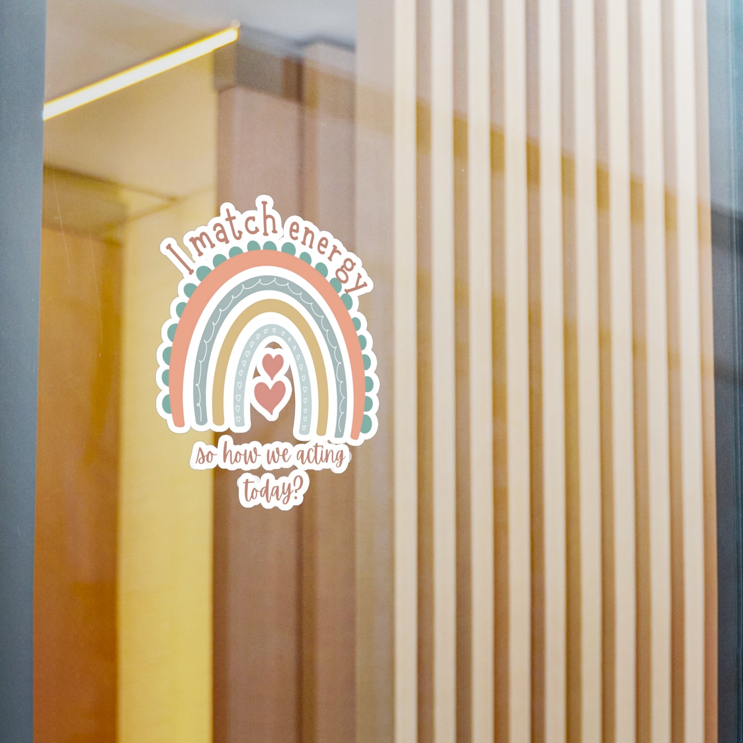 "I match energy" Kiss-Cut Vinyl Decals