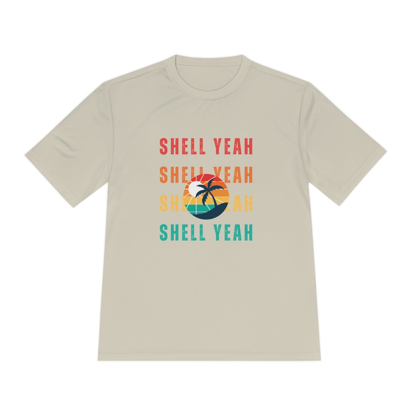 "Shell Yeah" Unisex Moisture Wicking Tee