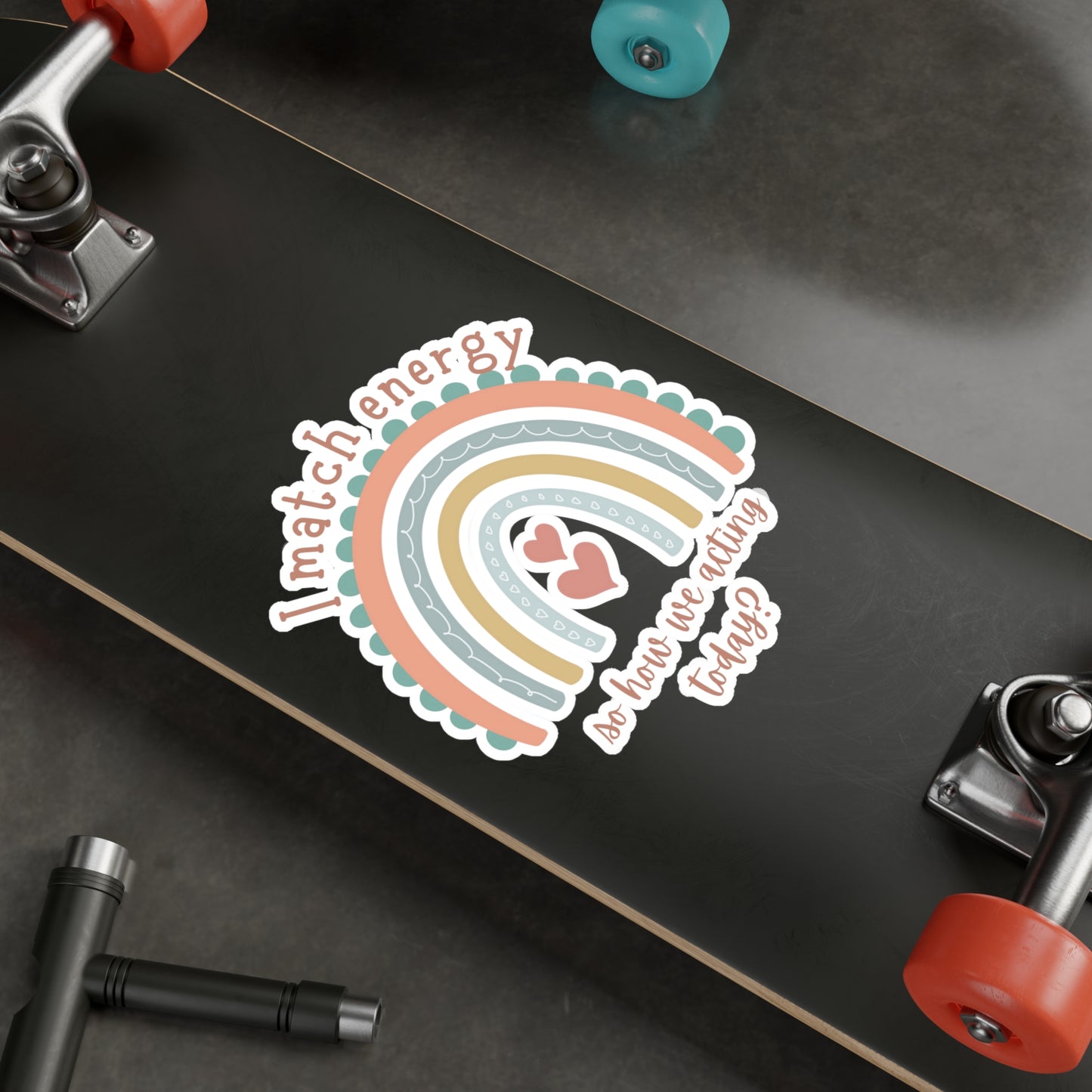 "I match energy" Kiss-Cut Vinyl Decals