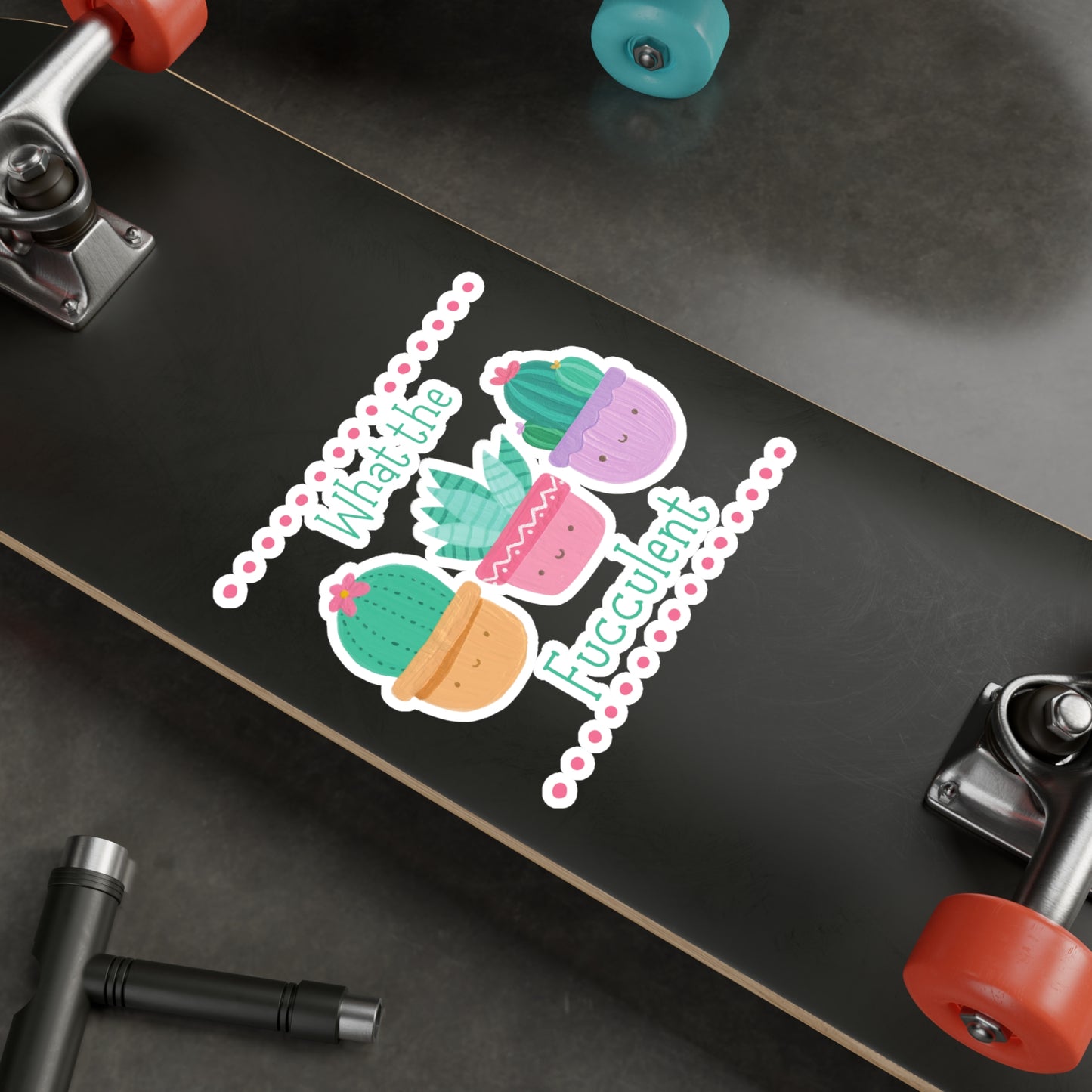 "What the fucculent" Kiss-Cut Vinyl Decals