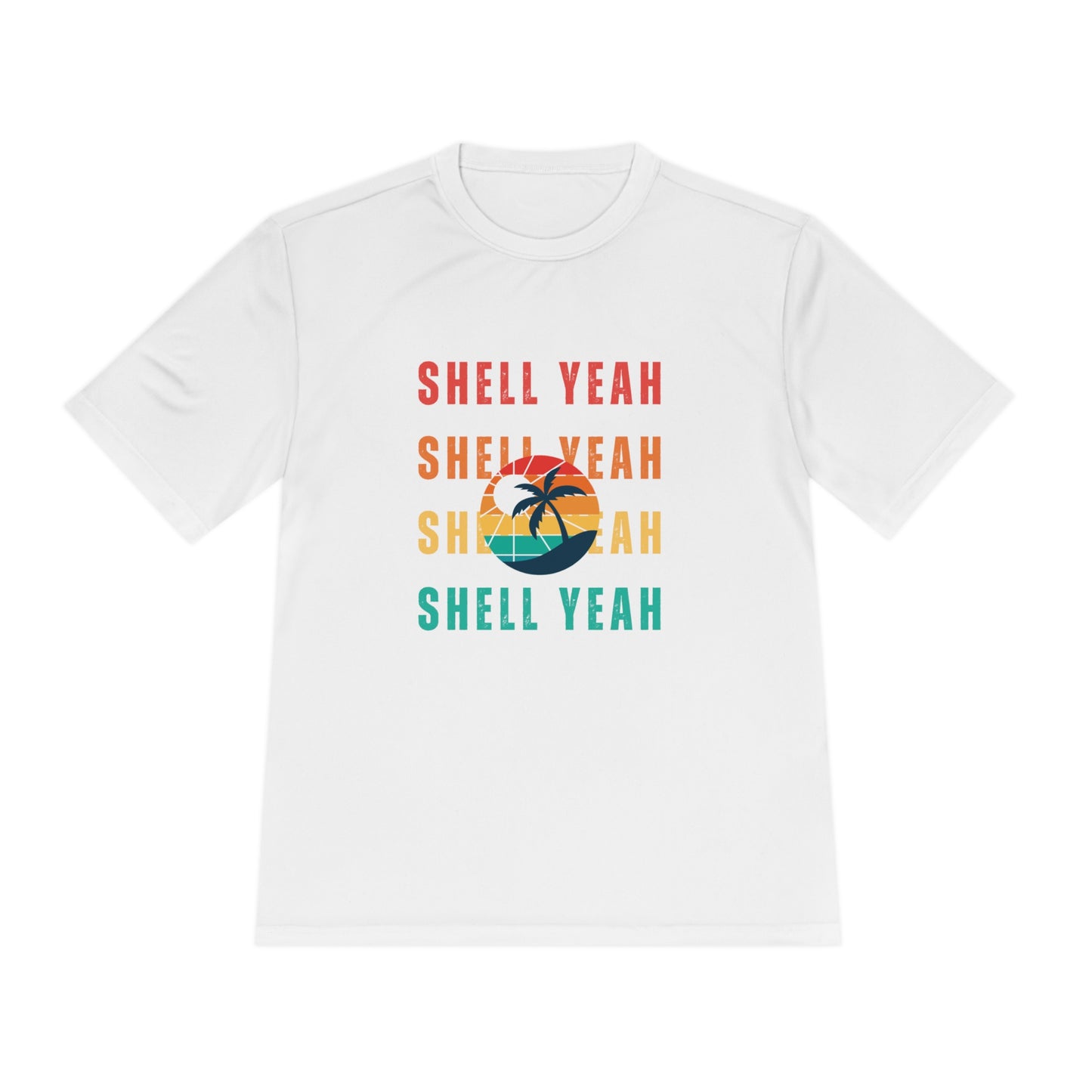 "Shell Yeah" Unisex Moisture Wicking Tee