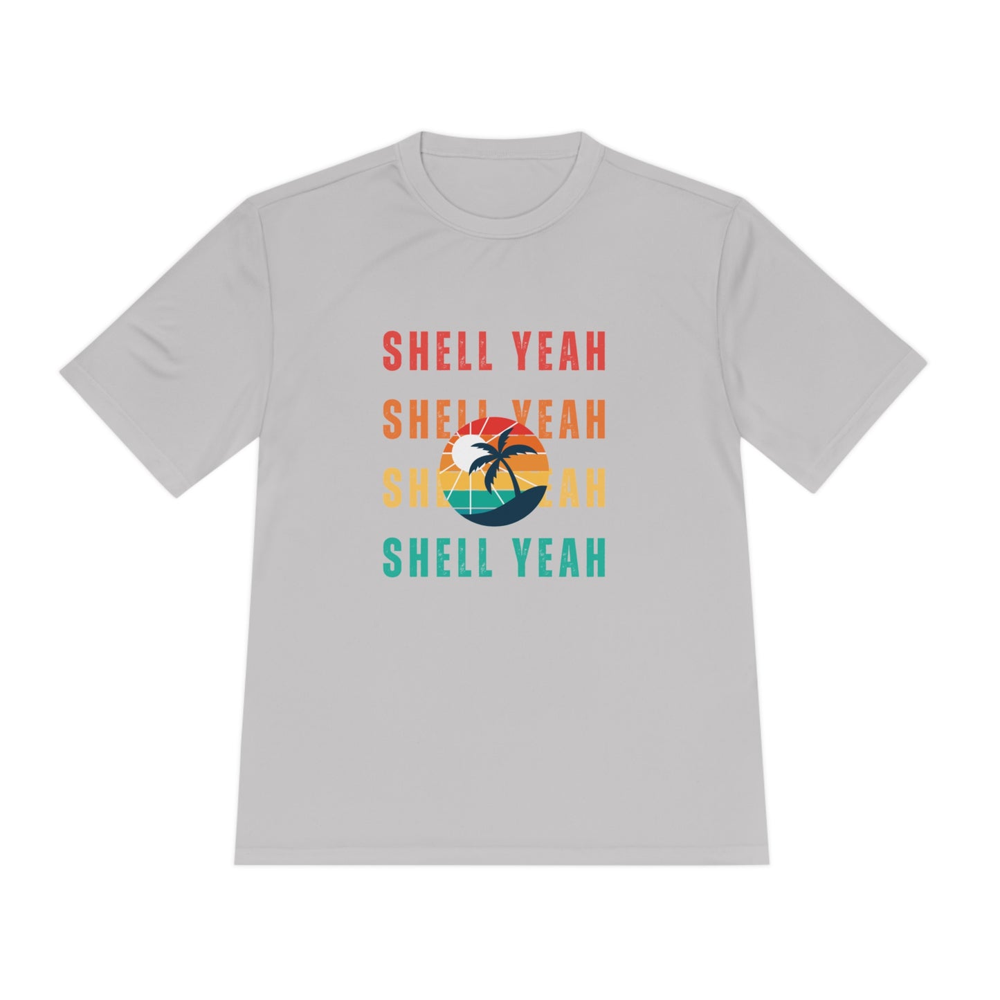 "Shell Yeah" Unisex Moisture Wicking Tee